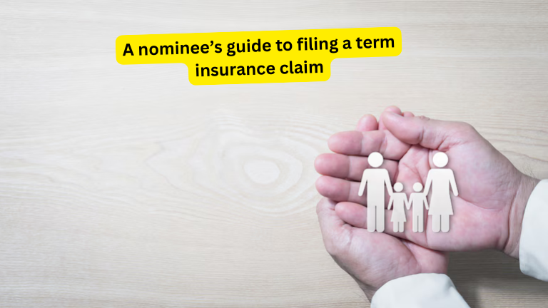 A nominee’s guide to filing a term insurance claim